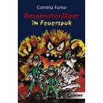 Gespensterjager im Feuerspuk | Cornelia Funke