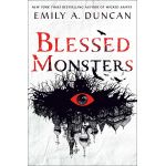 Blessed Monsters | Emily A. Duncan