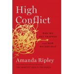 High Conflict | Amanda Ripley