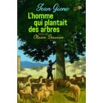L'homme qui plantait des arbres | Jean Giono
