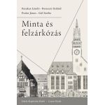 Minta es felzarkozas | Fazakas Laszlo, Ferenczi Szilard, Fodor Janos, Gal Zsofia