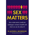 Sex Matters | Alyson J. McGregor