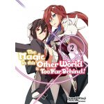The Magic in this Other World is Too Far Behind! - Volume 2 | Gamei Hitsuji