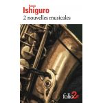 2 nouvelles musicales | Kazuo Ishiguro