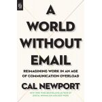 A World Without Email | Cal Newport