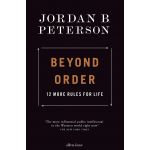 Beyond Order | Jordan B. Peterson