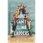 Ladies Can't Climb Ladders | Jane Robinson