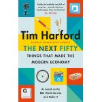 Next Fifty Things that Made the Modern Economy | Tim Harford