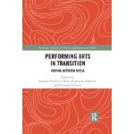 Performing Arts in Transition | Various Authors