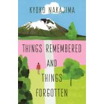 Things Remembered and Things Forgotten | Kyoko Nakajima