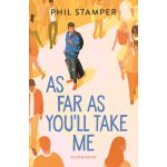 As Far as You'll Take Me | Phil Stamper