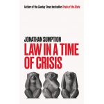 Law in a Time of Crisis | Jonathan Sumption