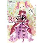 Re:ZERO - Starting Life in Another World (Light Novel) - Volume 15 | Tappei Nagatsuki