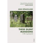 These Silent Mansions | Jean Sprackland