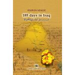 185 days in Iraq. Battlefield Journal | Visarion Neagoe