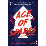 Ace of Spades | Faridah Abike-Iyimide