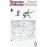 Dimension of Miracles | Robert Sheckley