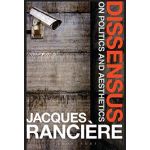 Dissensus | Jacques Ranciere