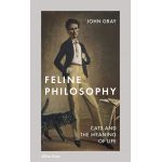 Feline Philosophy | John Gray