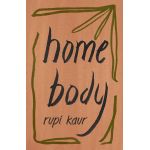 Home Body | Rupi Kaur