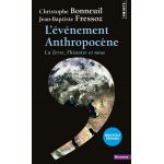 L'evenement anthropocene | Jean-Baptiste Fressoz, Christophe Bonneuil