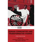 Romani Communities and Transformative Change | Andrew Ryder, Marius Taba