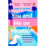 You & Me on Vacation | Emily Henry
