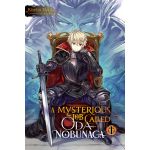 A Mysterious Job Called Oda Nobunaga (Light Novel) - Volume 1 | Kisetsu Morita