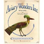 Aviary Wonders Inc. | Kate Samworth