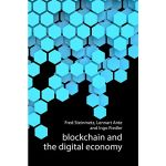 Blockchain and the Digital Economy | Fred Steinmetz, Lennart Ante, Ingo Fiedler