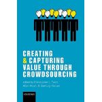 Creating and Capturing Value through Crowdsourcing | Christopher L. Tucci