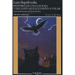 Historia de una gaviota y del gato que le enseno a volar | Luis Sepulveda