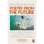 Poetry from the Future | Srecko Horvat