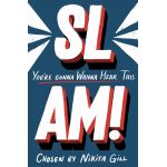 SLAM! You're Gonna Wanna Hear This | Nikita Gill