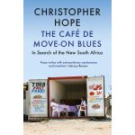 Cafe de Move-on Blues | Christopher Hope