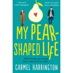 My Pear-Shaped Life | Carmel Harrington