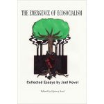 The Emergence of Ecosocialism | Joel Kovel