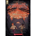 The Madman of Piney Woods (Scholastic Gold) | Christopher Paul Curtis