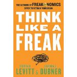 Think Like a Freak | Stephen J. Levit
