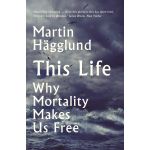 This Life | Martin Hagglund