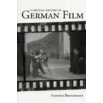 A Critical History of German Film | Stephen Brockmann