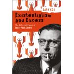 Existentialism and Excess | Gary Cox
