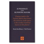 Junkspace with Running Room | Rem Koolhaas, Hal Foster