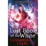 The Lost Book of the White | Cassandra Clare, Wesley Chu