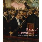 Faces of Impressionism | George T. M. Shackelford, Xavier Rey