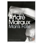 Man's Fate | Andre Malraux