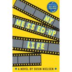 My Messed-Up Life | Susin Nielsen