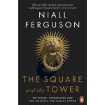 The Square and the Tower | Niall Ferguson