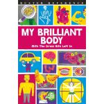 My Brilliant Body | Guy MacDonald