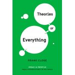 Theories of Everything | Frank Close